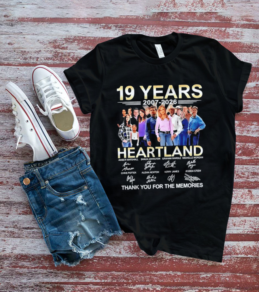 19 Years Heartland 2007 2026 Thank You For The Memories Signatures T-Shirt