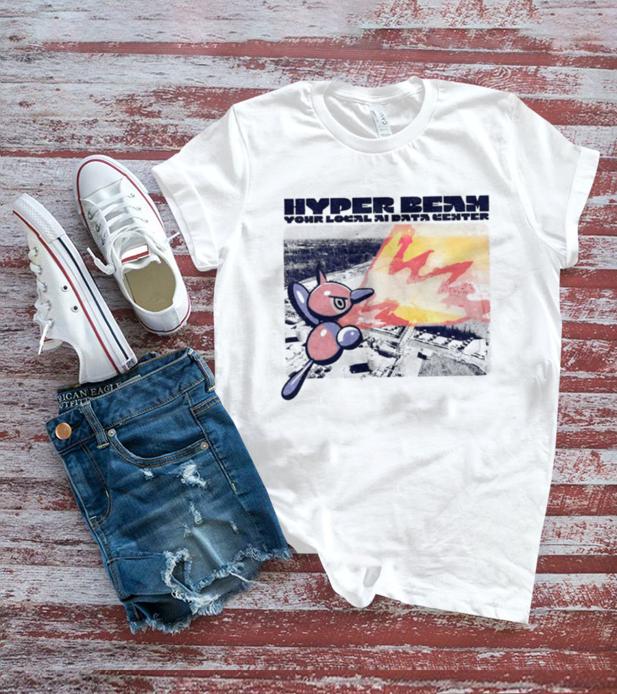 Porygon Hyper Beam Your Local AI Data Center Explosion T-Shirt