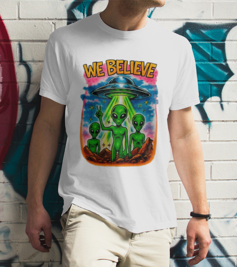 We Believe Aliens UFO Extraterrestrial Peaceful Green Aliens Stars Cosmic Scene T-Shirt
