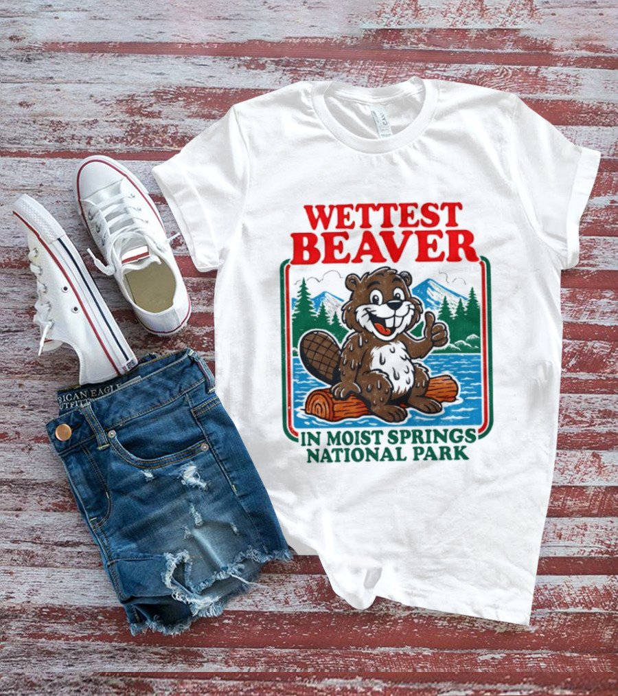Wettest Beaver In Moist Springs National Park Funny Cartoon Log T-Shirt