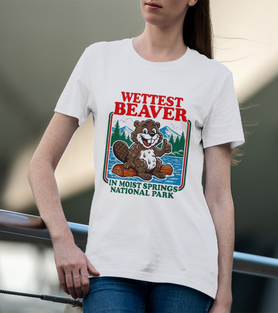 Wettest Beaver In Moist Springs National Park Funny Cartoon Log T-Shirt
