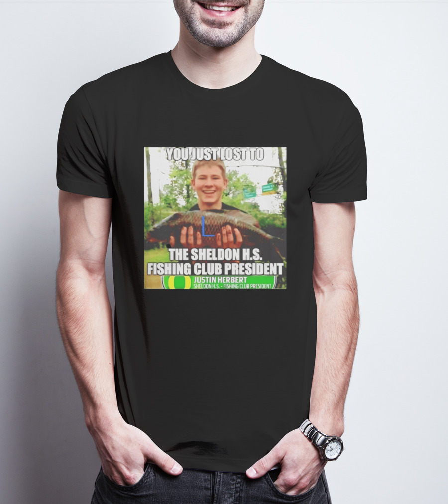 You Just Lost To Justin Hebert Sheldon H.s. Fishing Club President T-Shirt