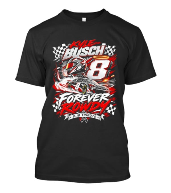 Kyle Busch 8 Forever Rowdy NASCAR Racing Angel Halo T-Shirt