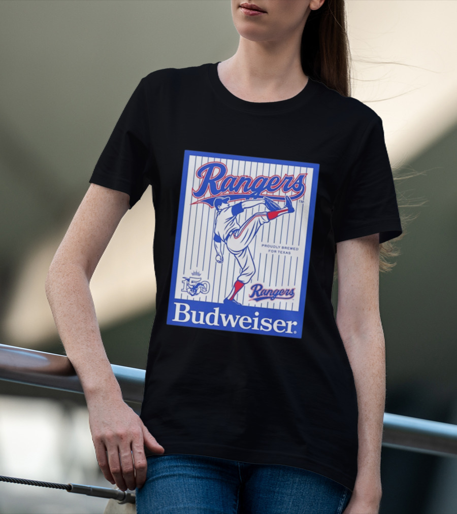 Budweiser Rangers Proudly Brewed For Texas 150 Years T-Shirt