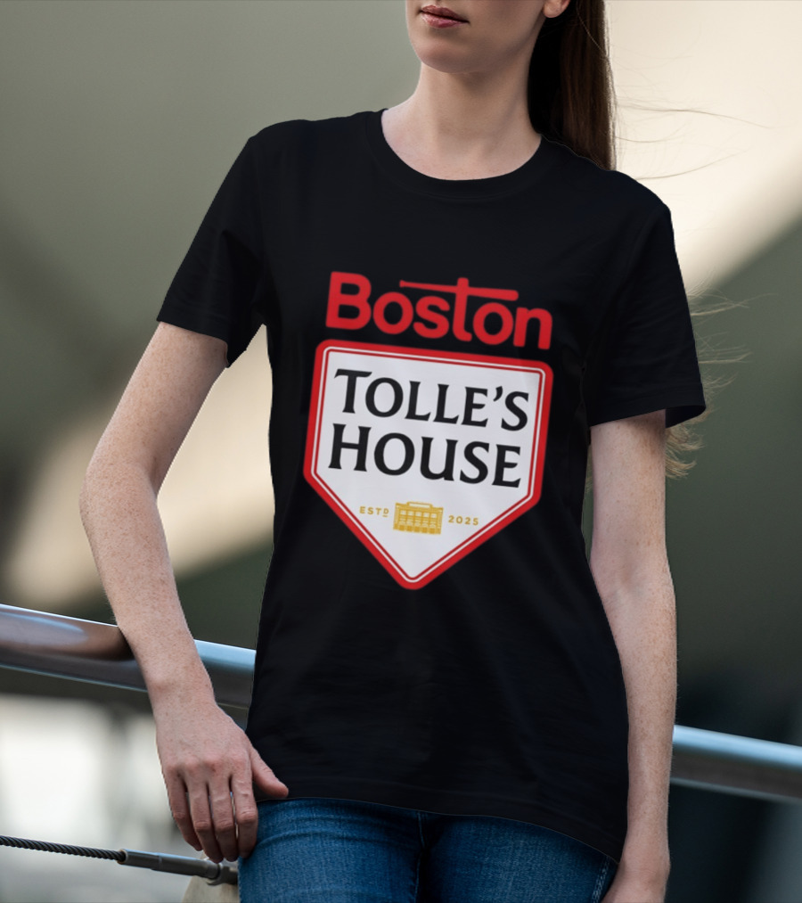 Boston Tolle's House Baseball Est 2025 T-Shirt