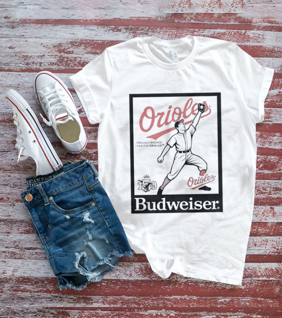 Budweiser 150 Years Orioles Baseball Vintage Player With Ball T-Shirt