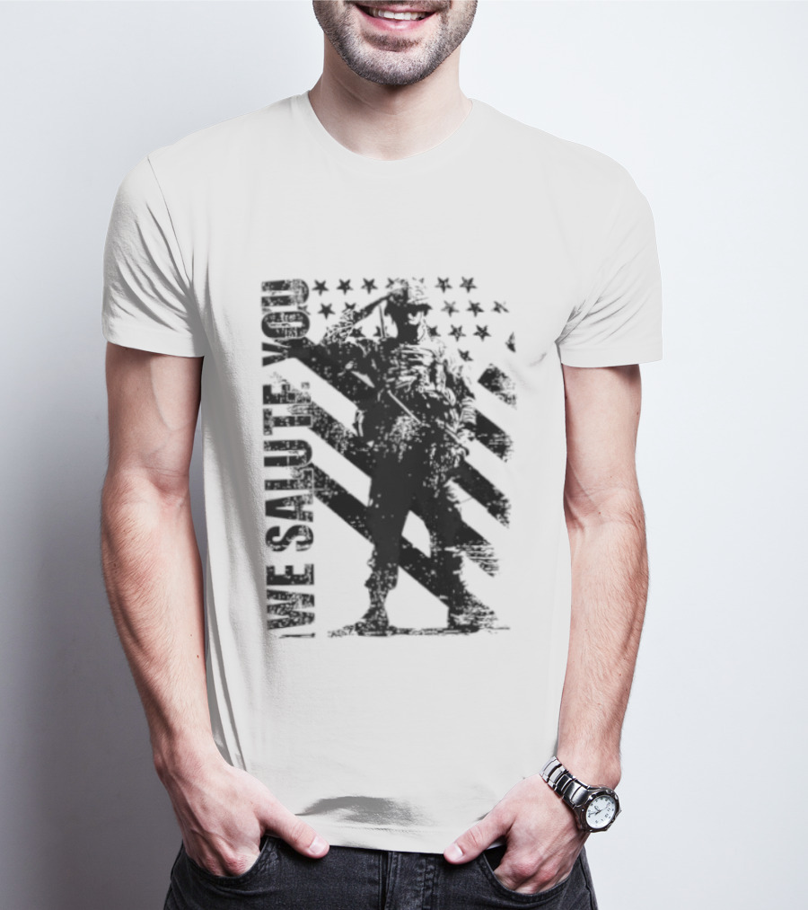 We Salute You Soldier American Flag Military Stars Stripes T-Shirt
