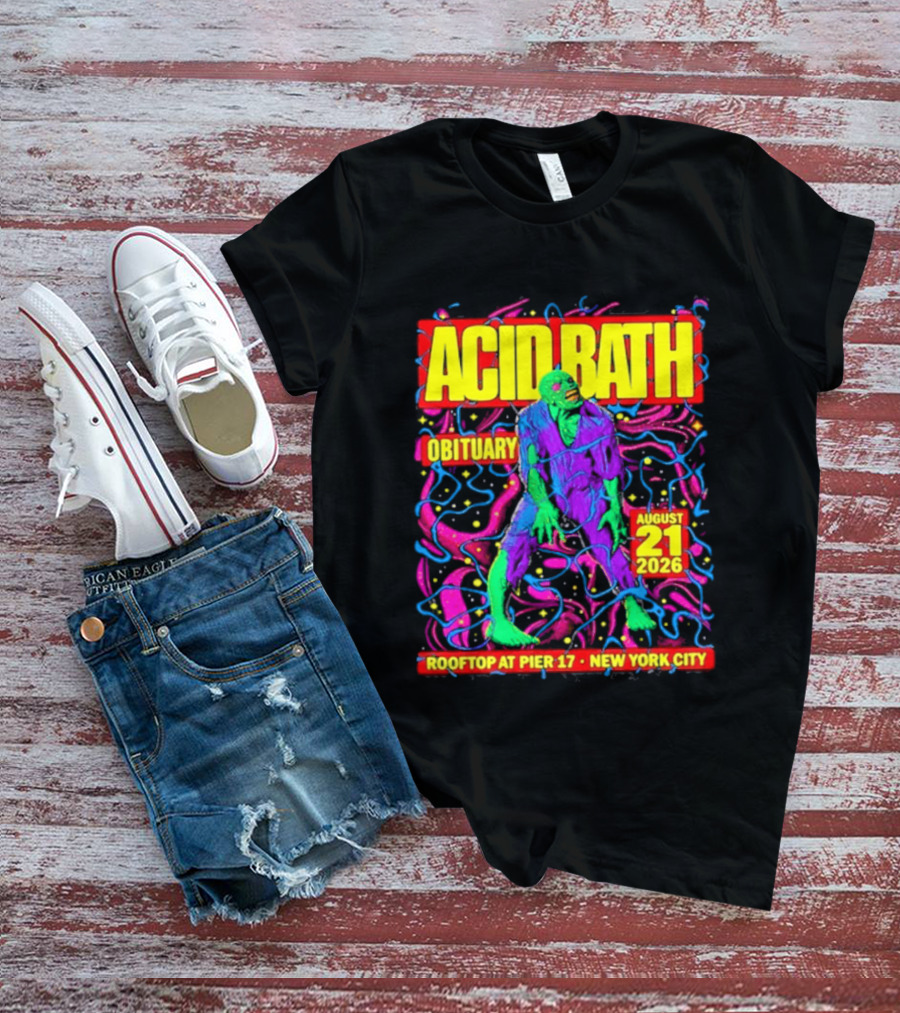 Acid Bath Obituary Rooftop At Pier 17 New York City August 21 2026 T-Shirt