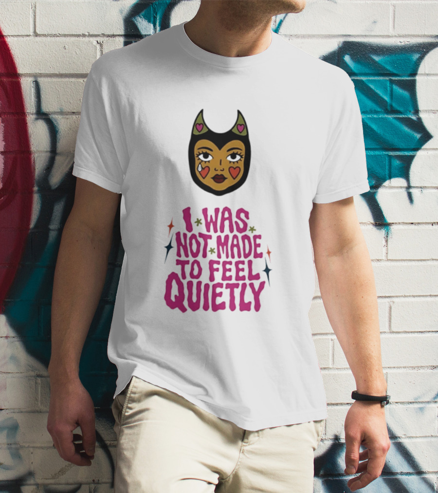 I Was Not Made To Feel Quietly Devil Girl Hearts And Stars T-Shirt
