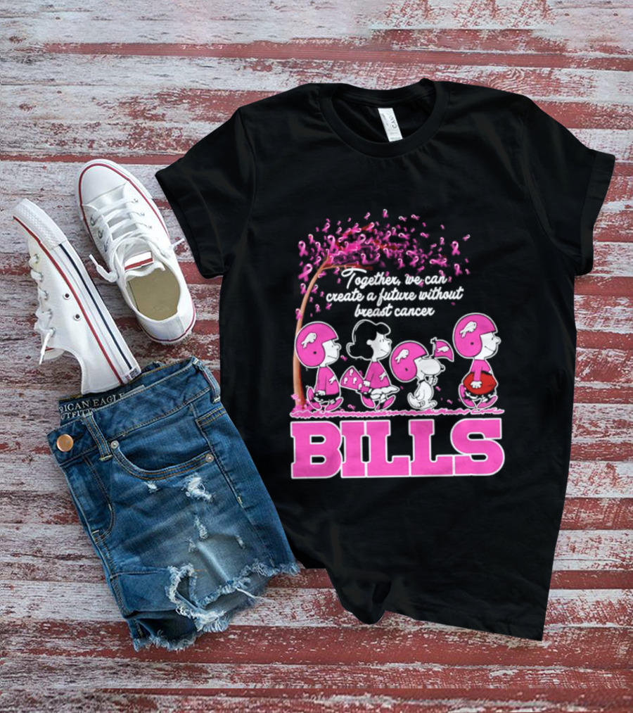 Peanuts Buffalo Bills Together We Can Create A Future Without Breast Cancer T-Shirt