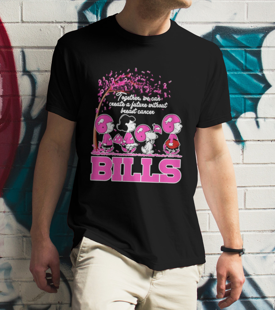 Peanuts Buffalo Bills Together We Can Create A Future Without Breast Cancer T-Shirt