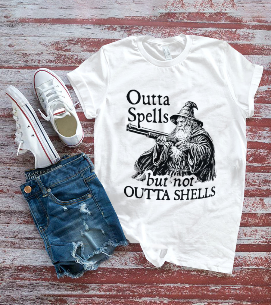 Outta Spells But Not Outta Shells Wizard With Shotgun T-Shirt