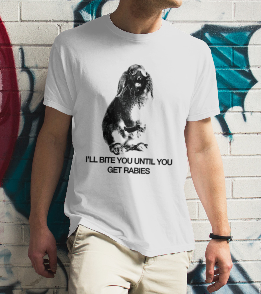 Rabbit I'll Bite You Until You Get Rabies T-Shirt