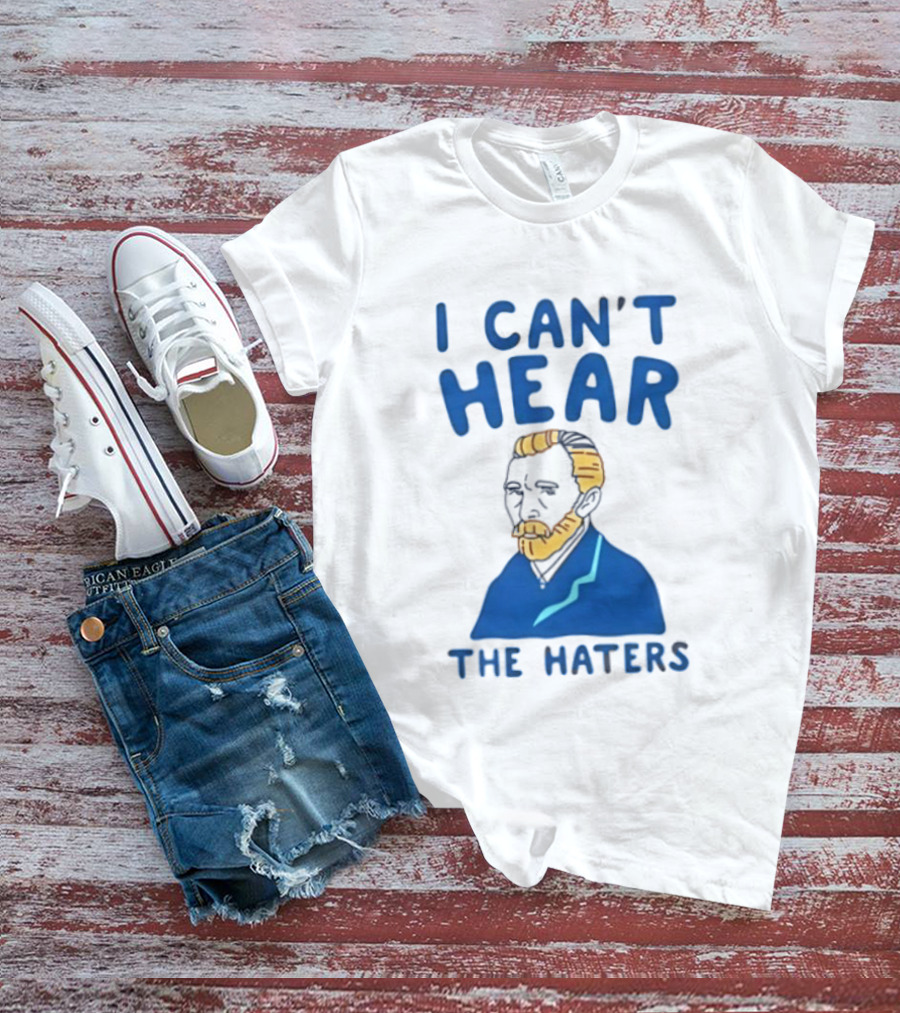 Van Gogh I Can't Hear The Haters Blue T-Shirt