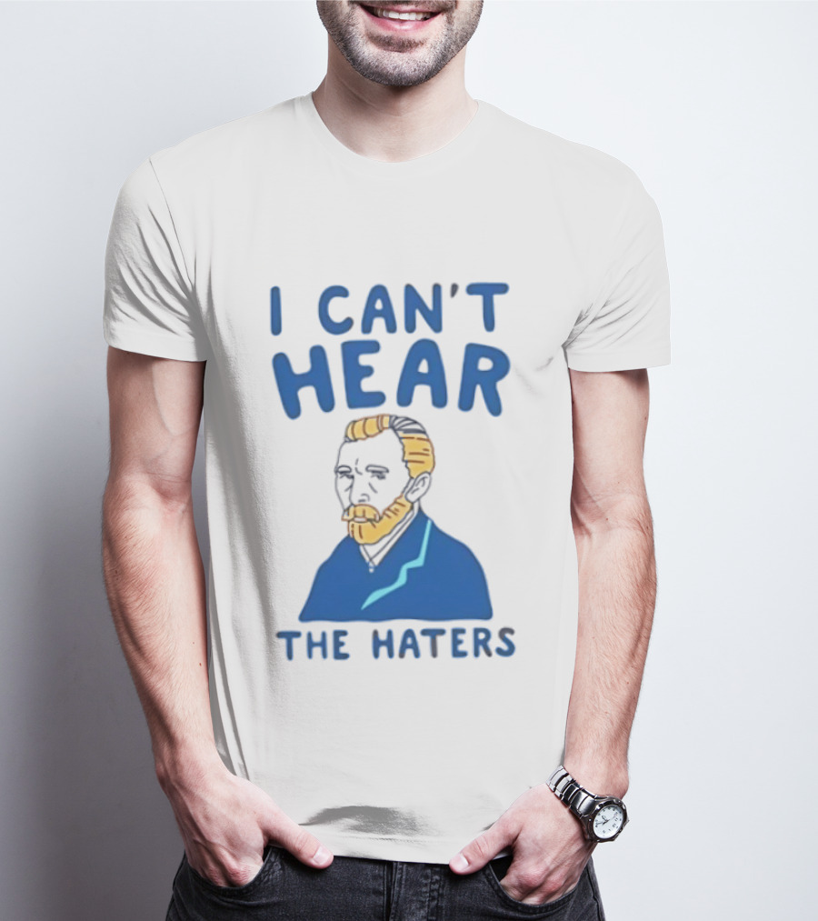 Van Gogh I Can't Hear The Haters Blue T-Shirt