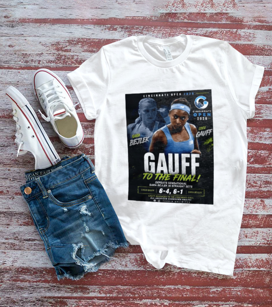 Coco Gauff Advances To Cincinnati Open 2026 Final Defeating Sara Bejlek 6 4 6 1 T-Shirt