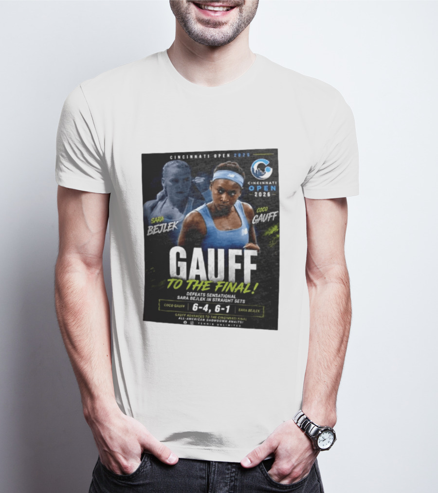 Coco Gauff Advances To Cincinnati Open 2026 Final Defeating Sara Bejlek 6 4 6 1 T-Shirt