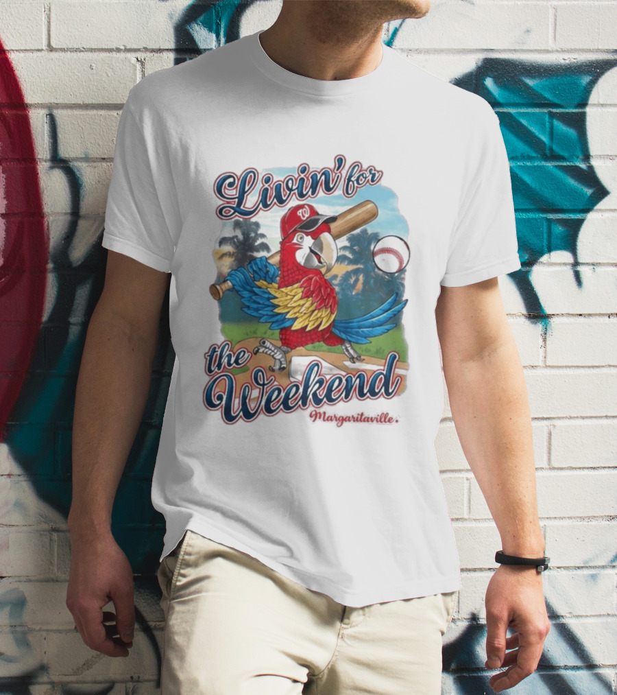 Livin' For The Weekend Nationals Margaritaville 2026 Macaw Baseball T-Shirt