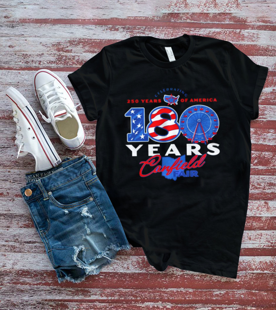 Celebrating Canfield Fair 180 Years And 250 Years Of America T-Shirt