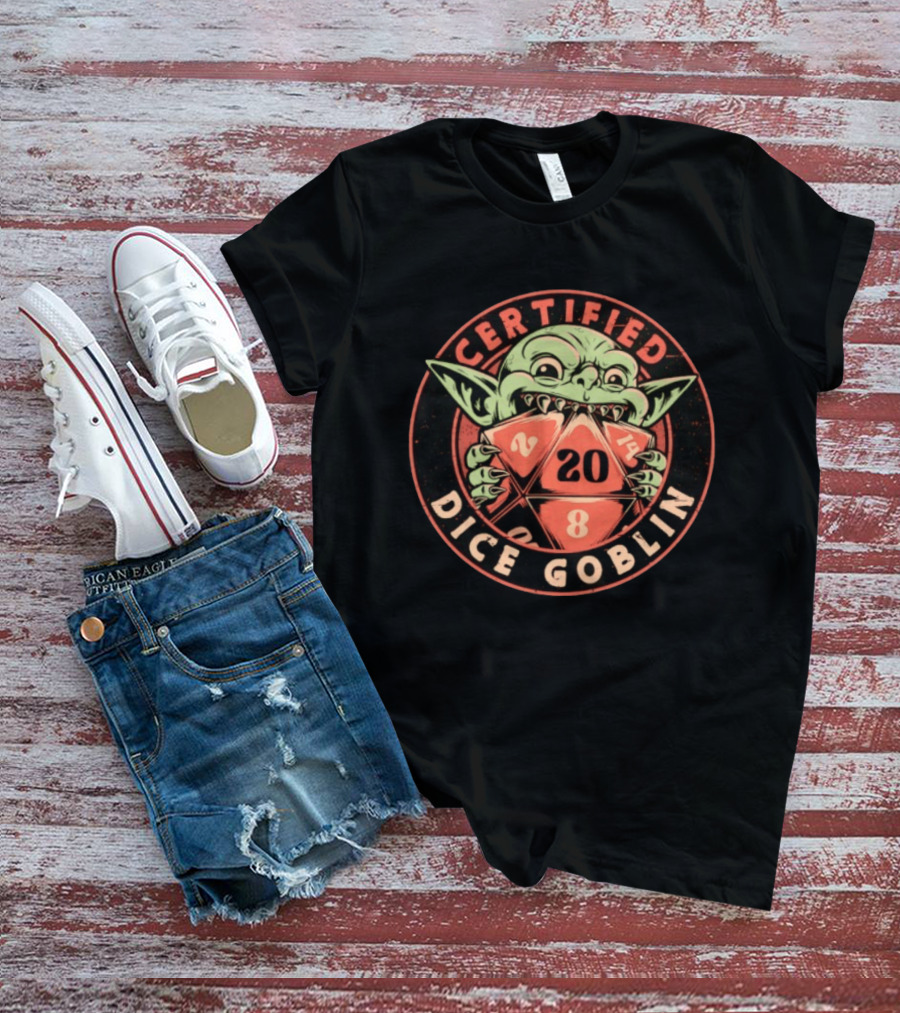 Certified Dice Goblin D20 RPG Fantasy Gaming T-Shirt