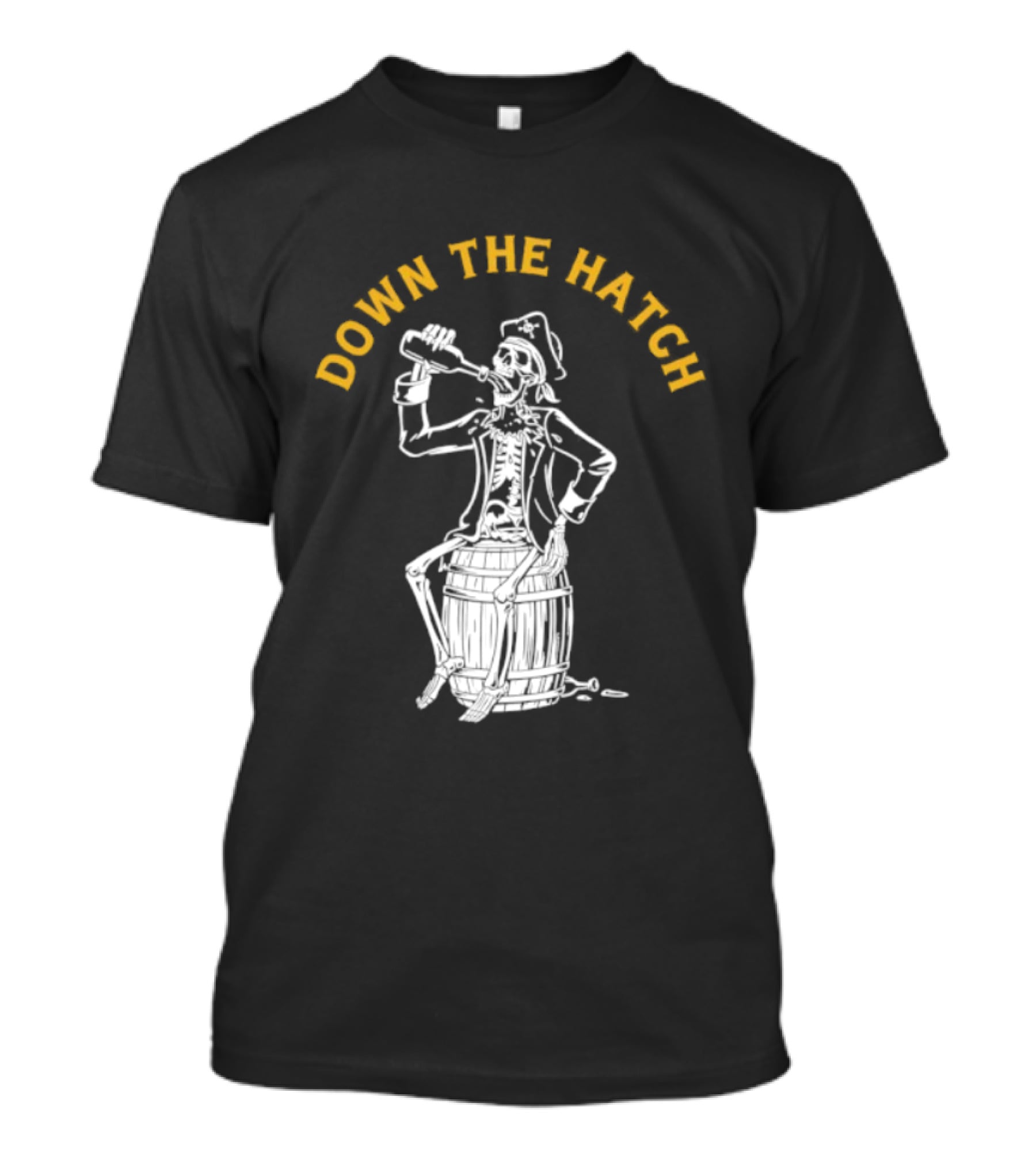 Down The Hatch Skeleton Pirate Drinking T-Shirt