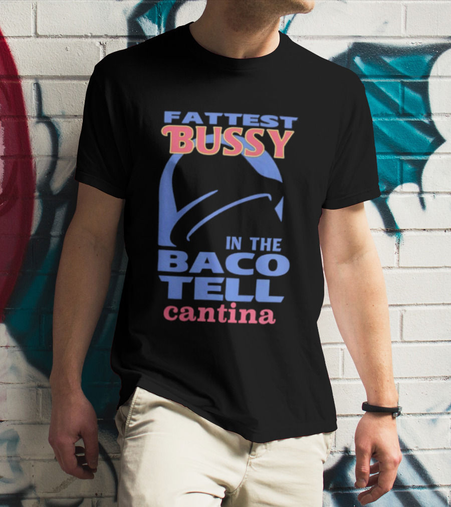 Fattest Bussy In The Baco Tell Cantina Star Helmet T-Shirt