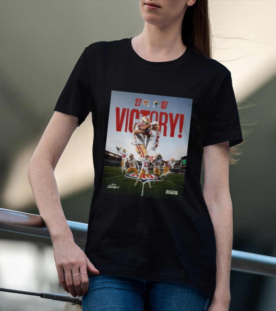 San Francisco 49ers Victory 27 07 Rams Australia 2026 Football Celebration T-Shirt