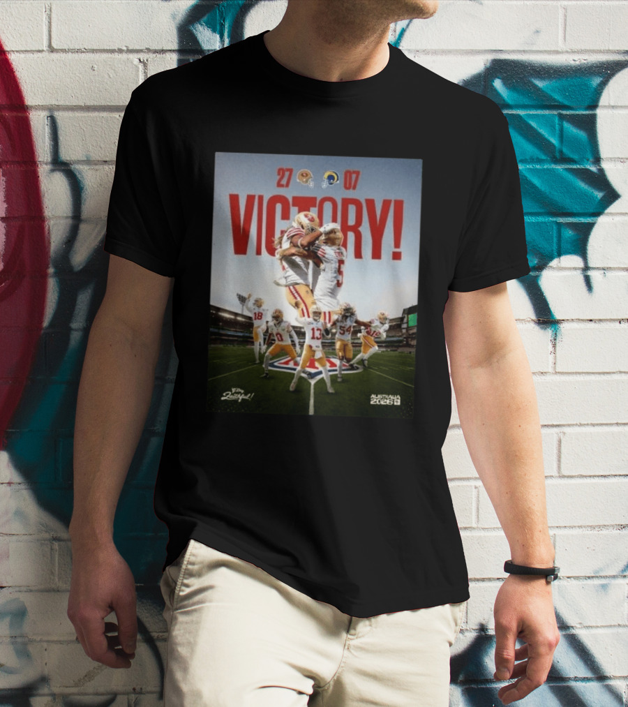 San Francisco 49ers Victory 27 07 Rams Australia 2026 Football Celebration T-Shirt
