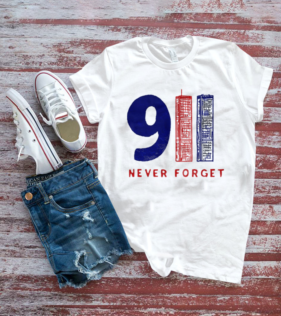 9/11 Never Forget Twin Towers American Patriotism T-Shirt