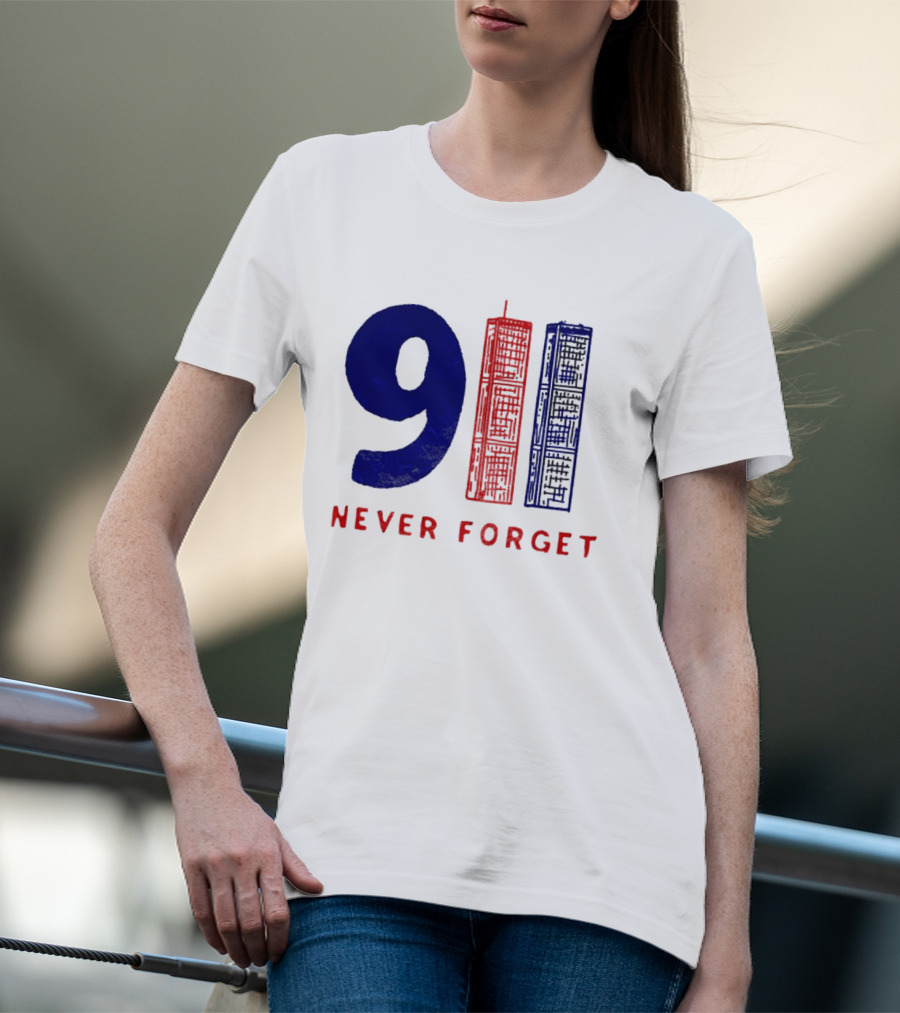 9/11 Never Forget Twin Towers American Patriotism T-Shirt