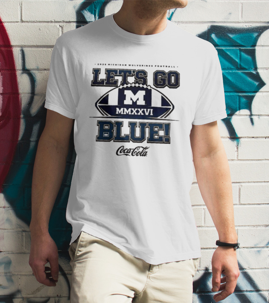 2026 Michigan Wolverines Football Let's Go Blue Maize Out M Go Blue T-Shirt