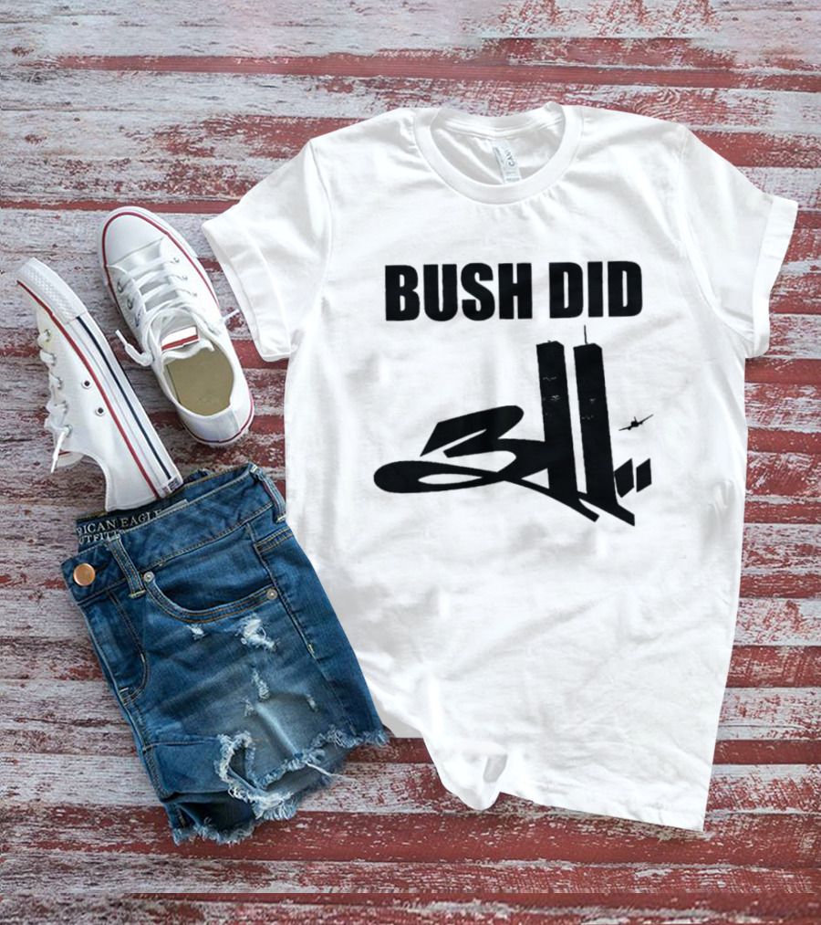 Bush Did 311 Twin Towers Conspiracy Meme T-Shirt