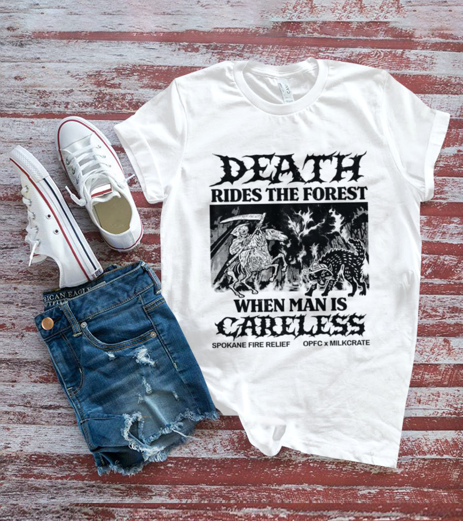 Death Rides The Forest When Man Is Careless Spokane Fire Relief OPFC X Milkcrate White T-Shirt