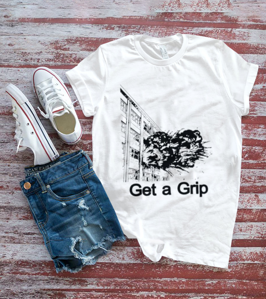 Get A Grip Building Explosion T-Shirt