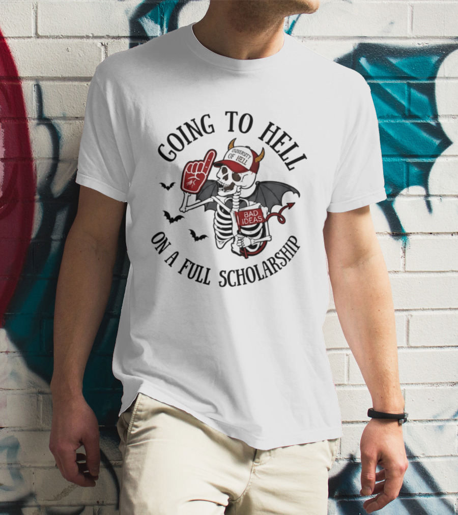 Going To Hell On A Full Scholarship Skeleton Devil Halloween T-Shirt