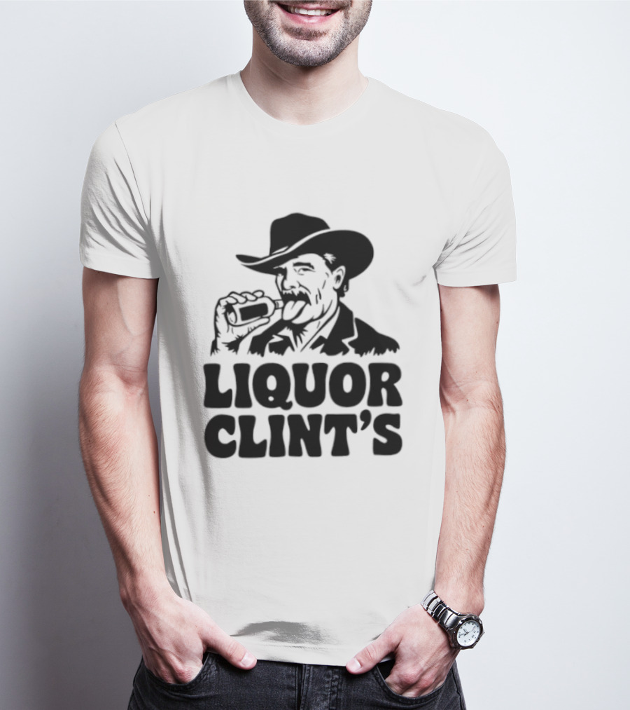 Liquor Clint's Clint Eastwood Western Cowboy Drinking Whiskey T-Shirt