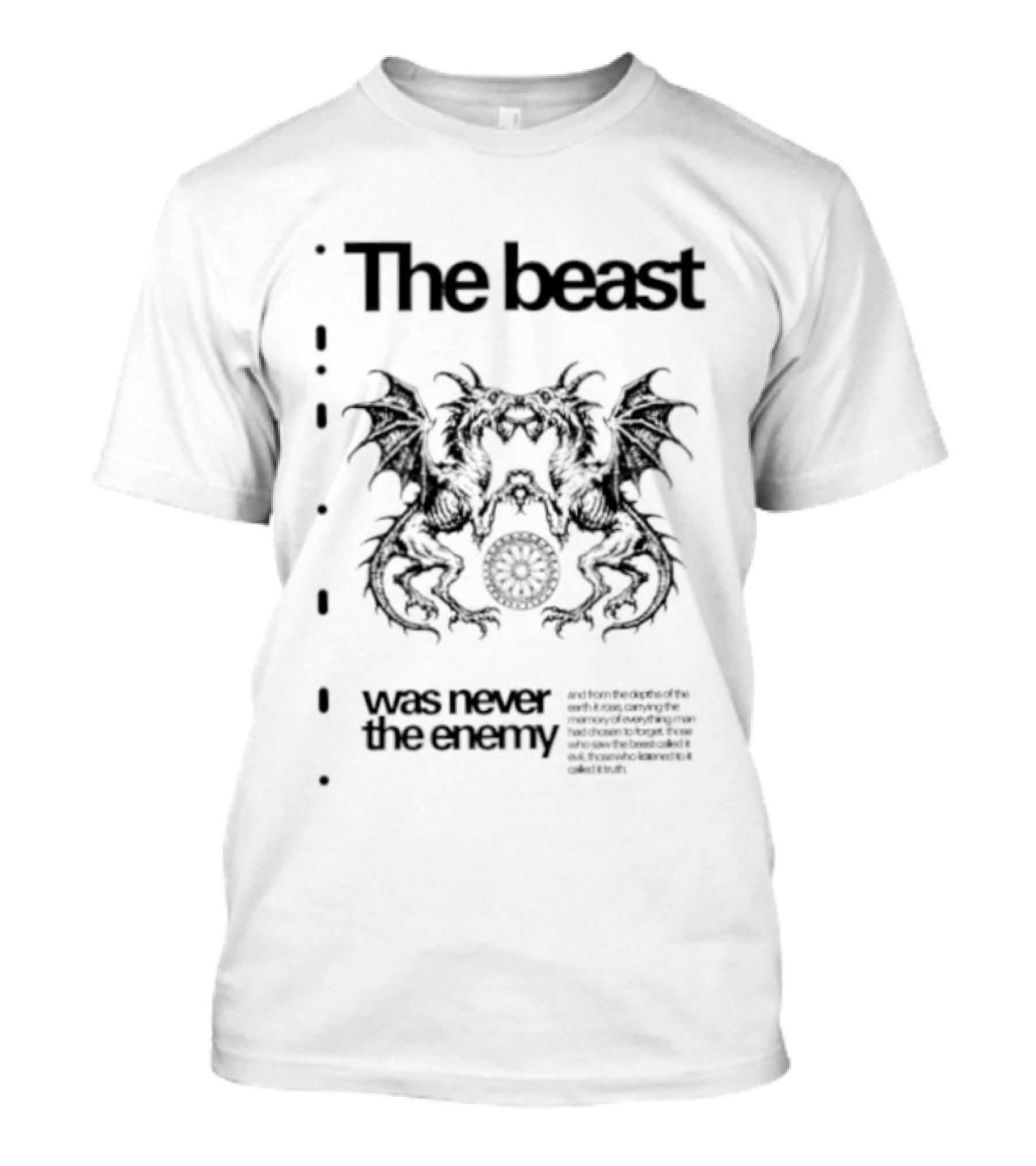 The Beast Was Never The Enemy Dragon Mythology T-Shirt
