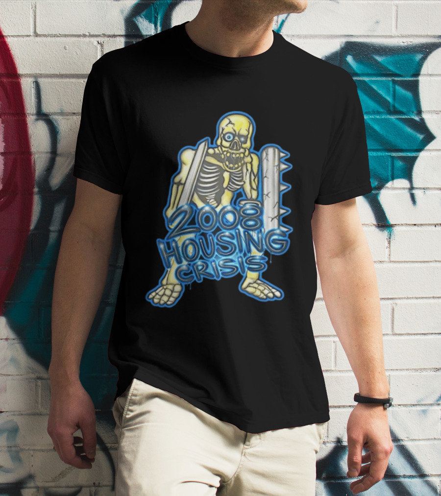 2008 Housing Crisis Skeleton Economic Crash Iconic Visual Representation T-Shirt