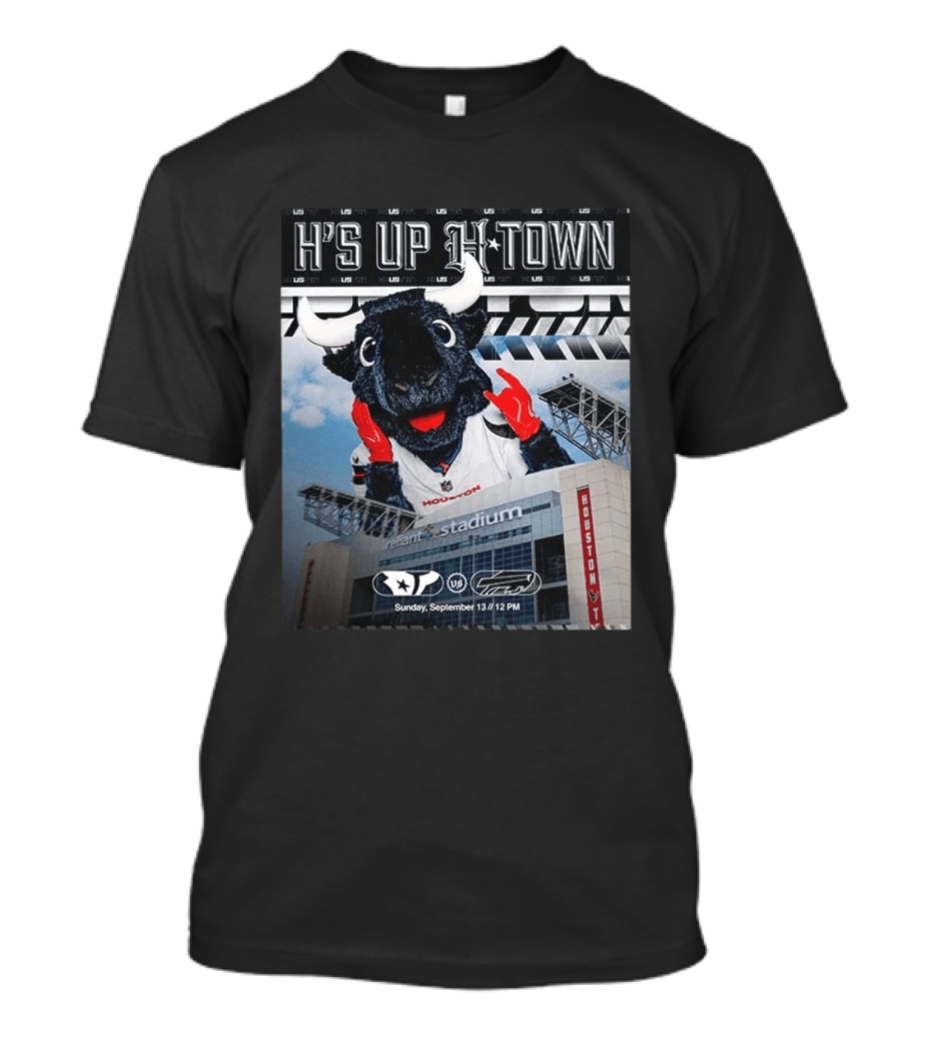 H's Up H Town Houston Texans Vs Buffalo Bills Reliant Stadium September 13 2026 T-Shirt