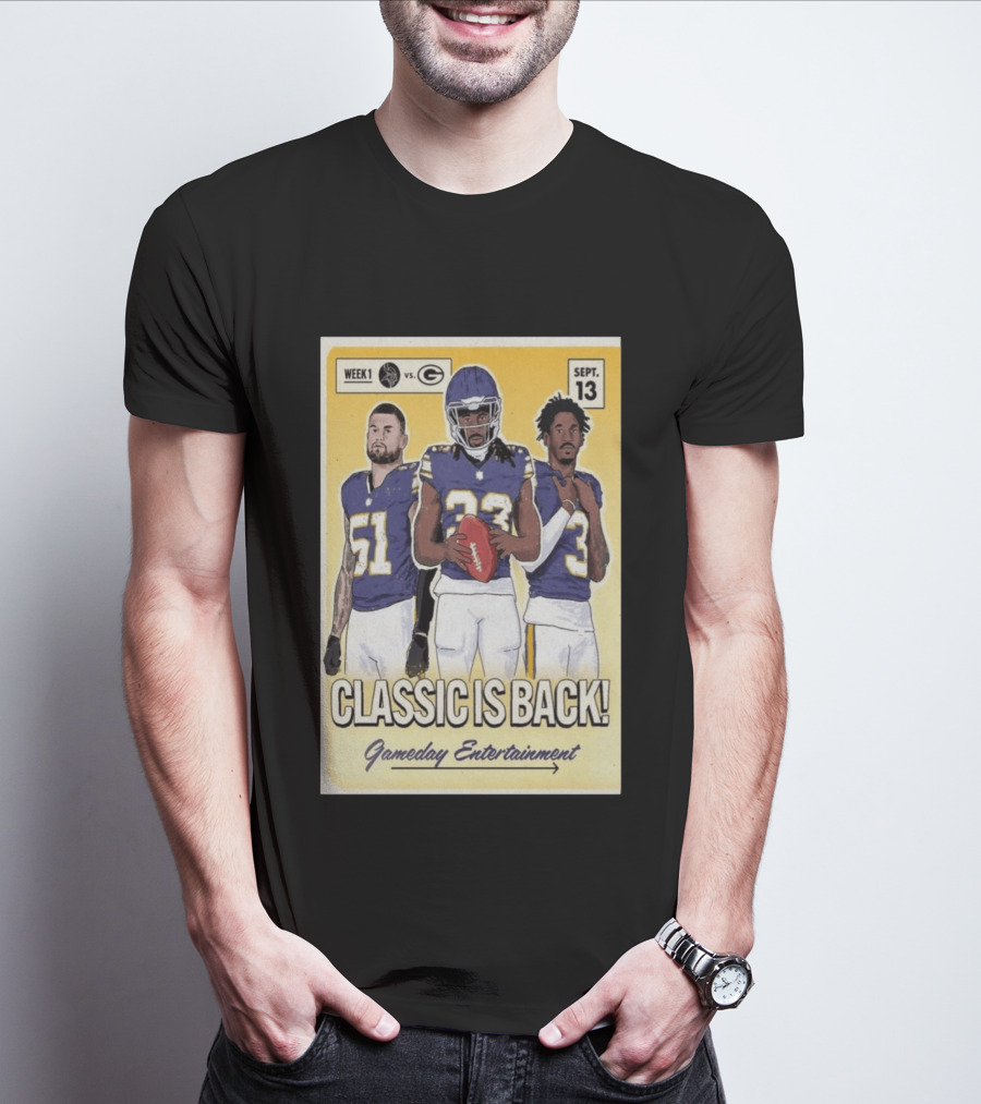 Week 1 Vikings Vs Packers Classic Is Back September 13 Gameday Entertainment T-Shirt
