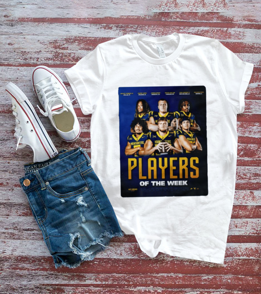 West Virginia Mountaineers Players Of The Week Dallas Fort Manvel Missouri City Huntsville New Orleans Georgia T-Shirt
