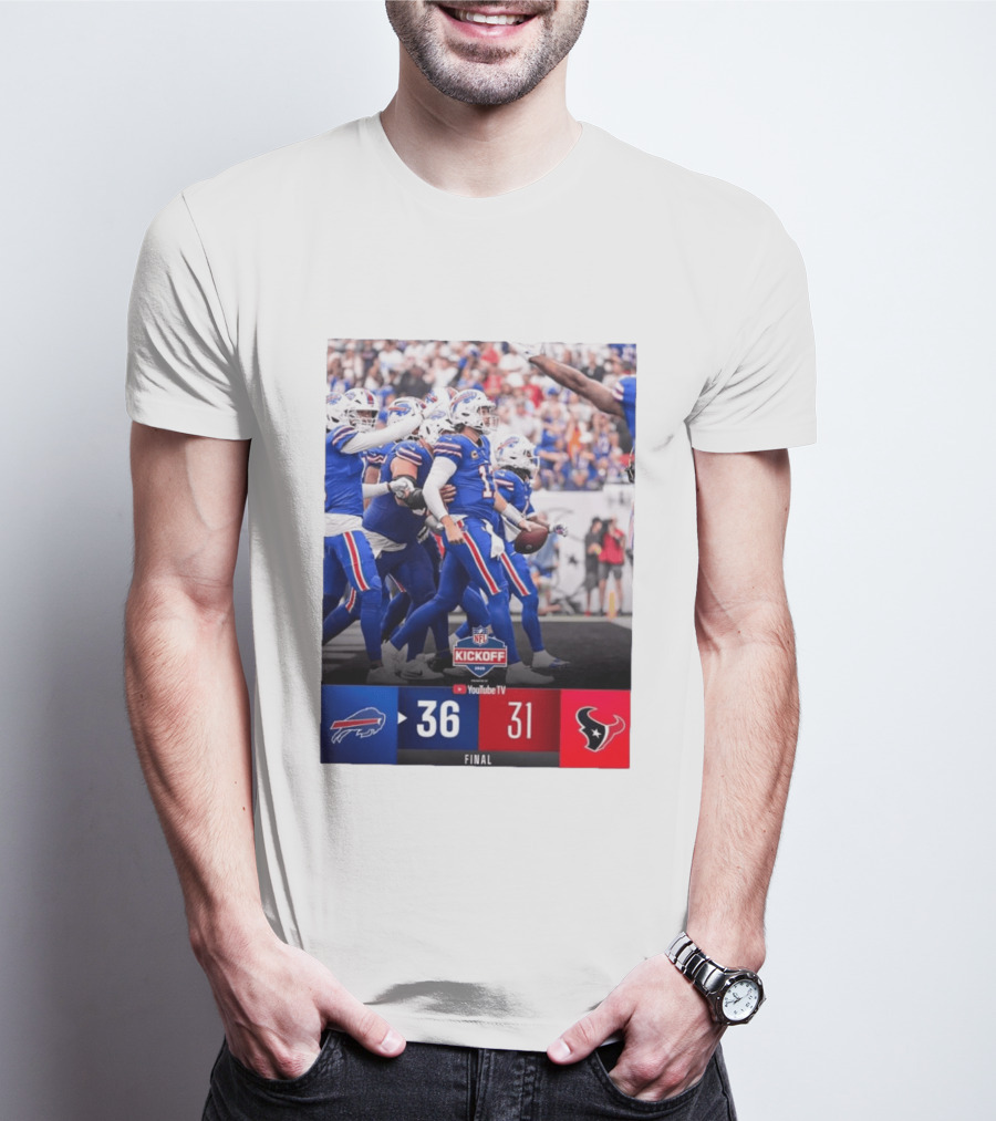 Buffalo Bills 36 31 Houston Texans NFL Kickoff Final Score Victory T-Shirt