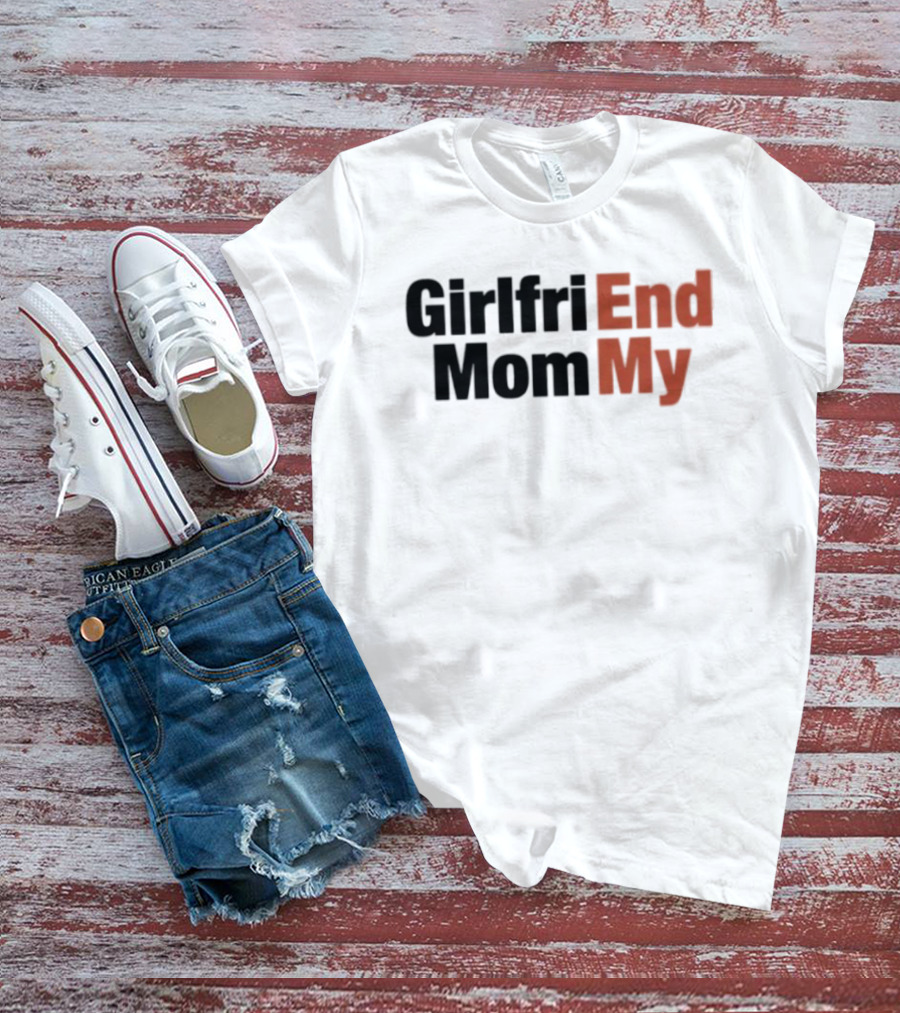 Girlfriend Mommy T-Shirt