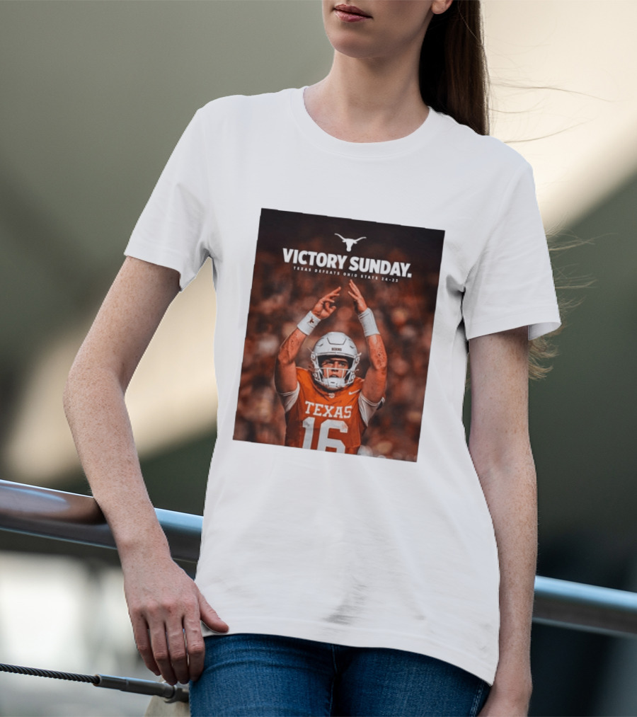 Victory Sunday Texas Defeats Ohio State 24 23 Longhorns Football Win T-Shirt