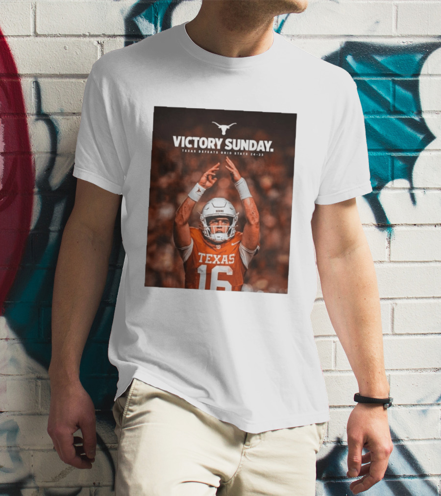 Victory Sunday Texas Defeats Ohio State 24 23 Longhorns Football Win T-Shirt