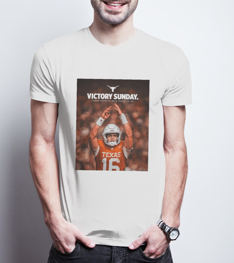 Victory Sunday Texas Defeats Ohio State 24 23 Longhorns Football Win T-Shirt