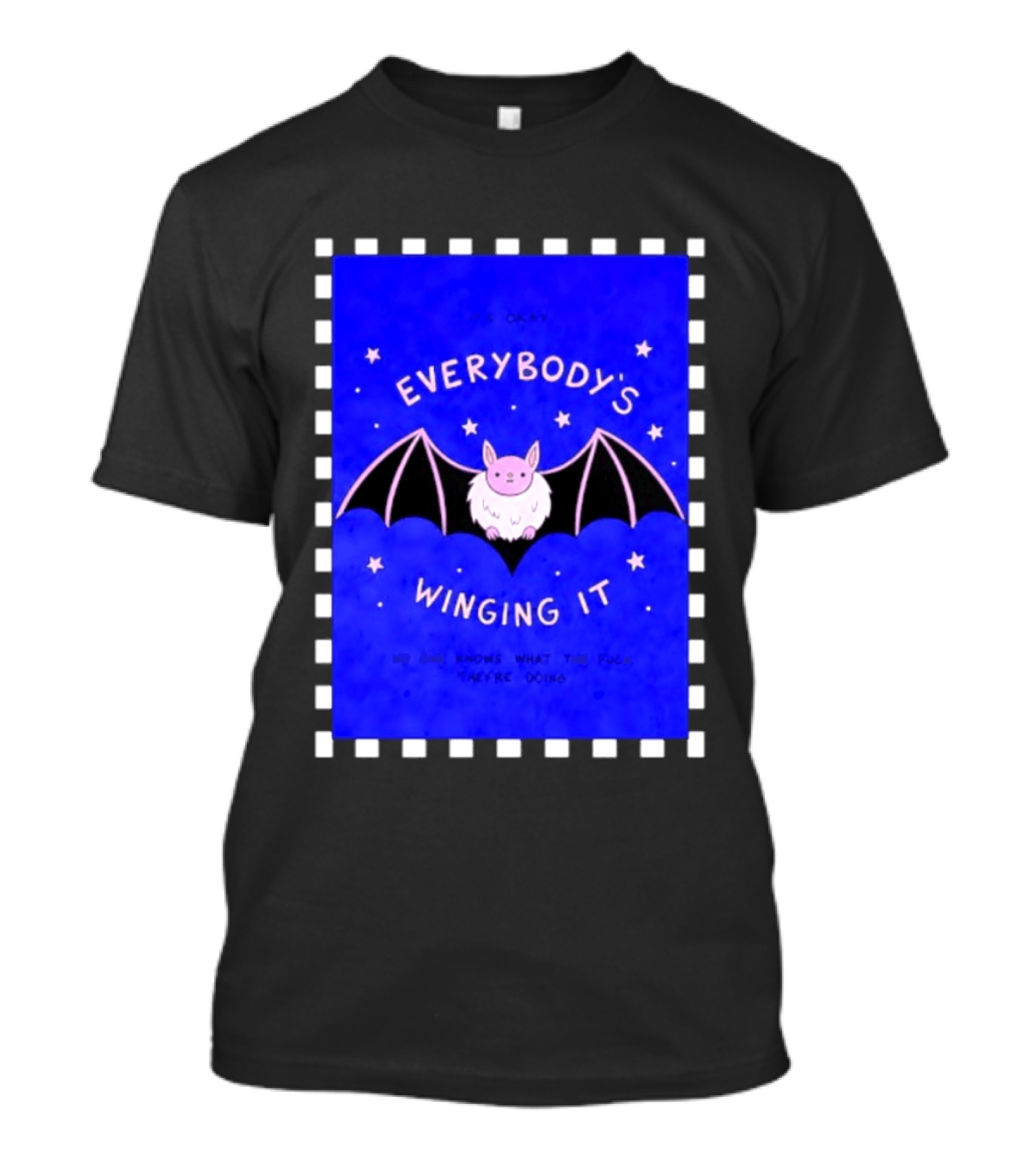 It's Okay Everybody's Winging It No One Knows What They're Doing Pink Bat With Stars T-Shirt