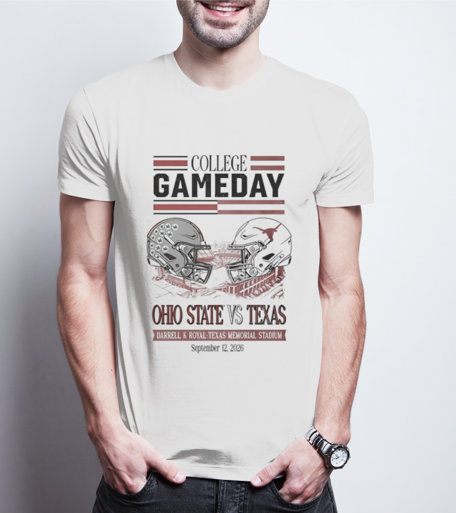 College Gameday Ohio State Vs Texas Darrell K Royal Texas Memorial Stadium September 5 2026 T-Shirt