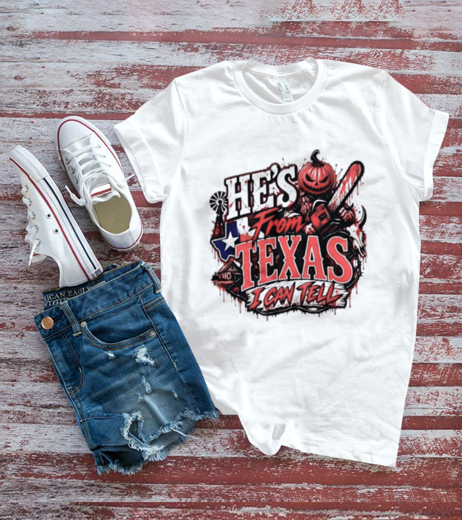 He's From Texas I Can Tell Pumpkin Chainsaw Horror Outlaw T-Shirt