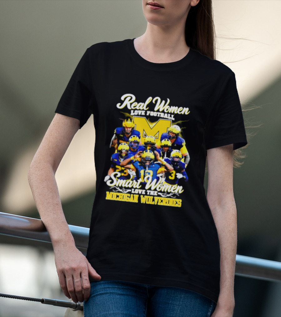 Real Women Love Football Smart Women Love Michigan Wolverines NCAA Football T-Shirt